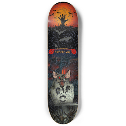 RIP Grave Yard Article VIII Skateboard